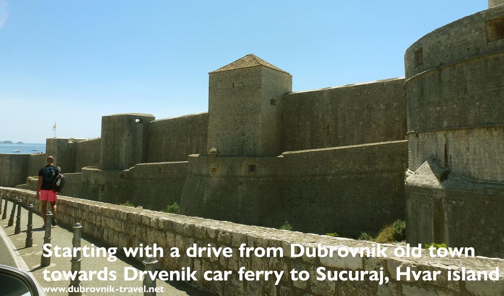 from Dubrovnik old town drive towards Drvenik to Sucuraj on Hvar island